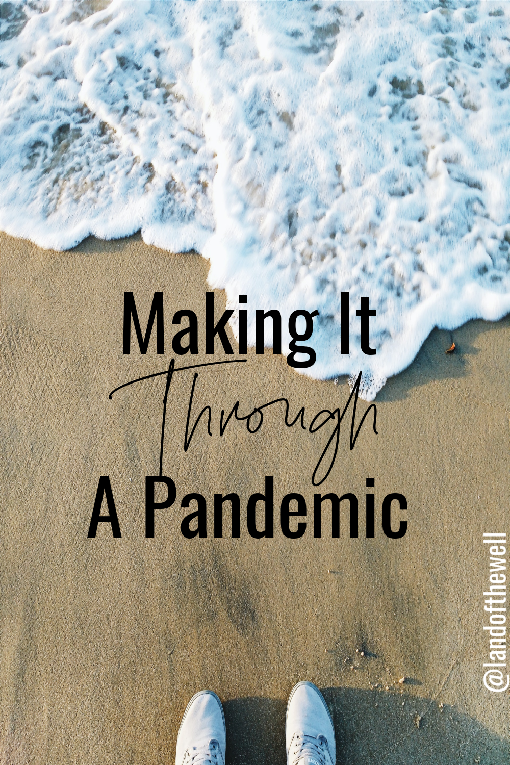 Making it through a pandemic